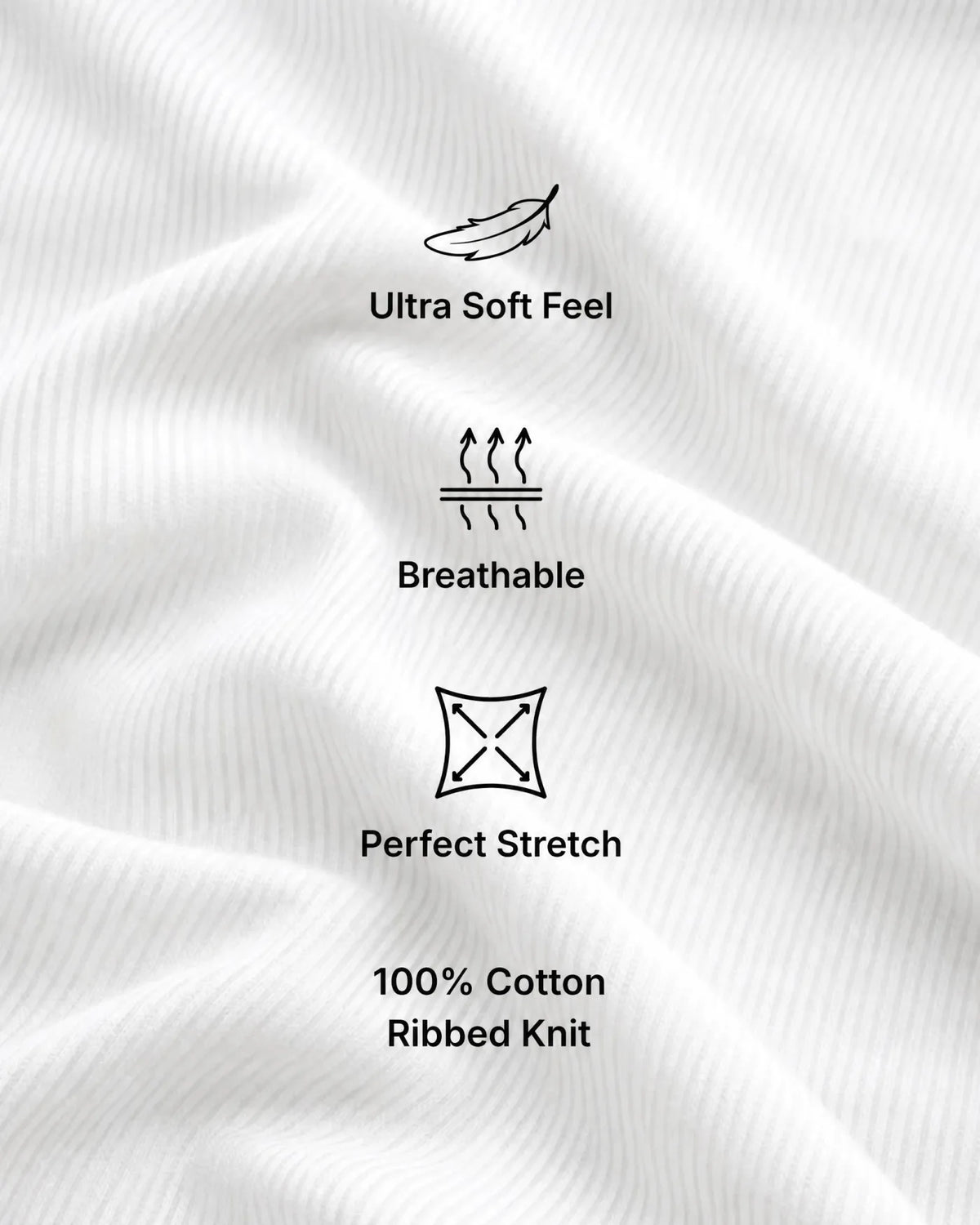 Smart Fit Tank Top ribbed fabric: ultra soft feel, breathable, perfect stretch, 100% cotton ribbed knit